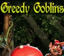 Greedy Goblins